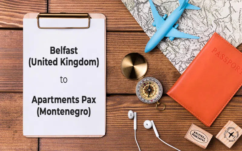 Transportation routes from Belfast (Northern Ireland) to Apartments Pax Herceg Novi