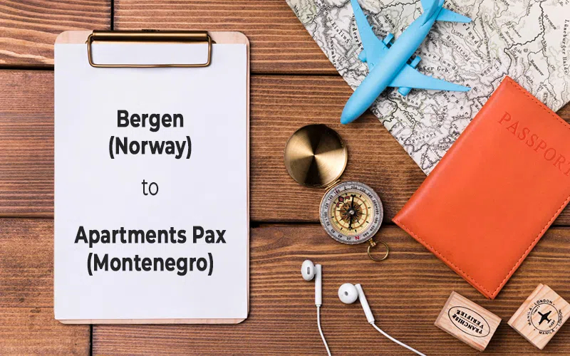 Transportation routes from Bergen (Norway) to Apartments Pax Herceg Novi