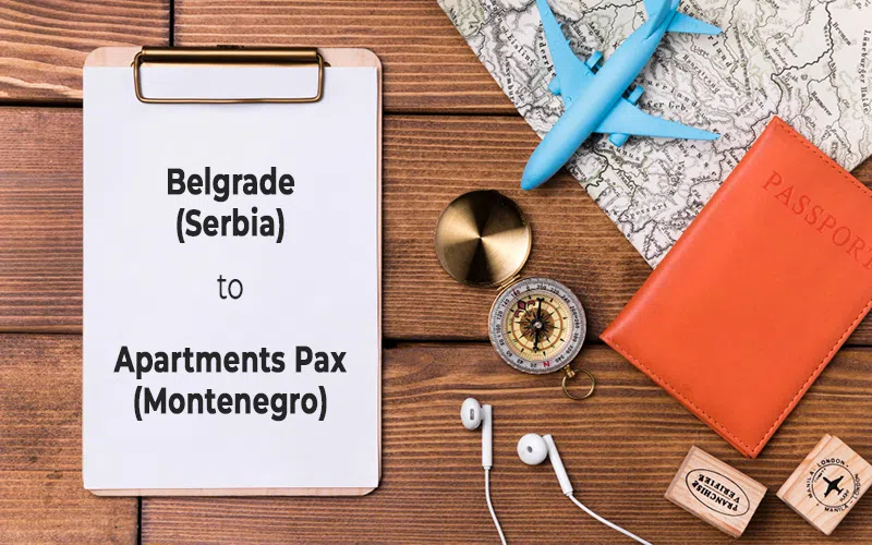 Transportation routes from Belgrade (Serbia) to Apartments Pax Herceg Novi
